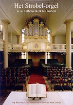 Het Ströbel-orgel in de Lutherse Kerk te Haarlem